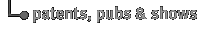 link to pattens, pubs and shows page